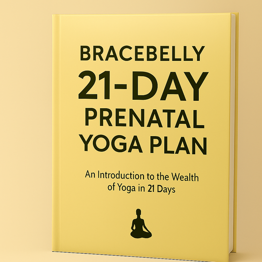 BraceBelly 21-Day Gentle Prenatal Yoga Plan